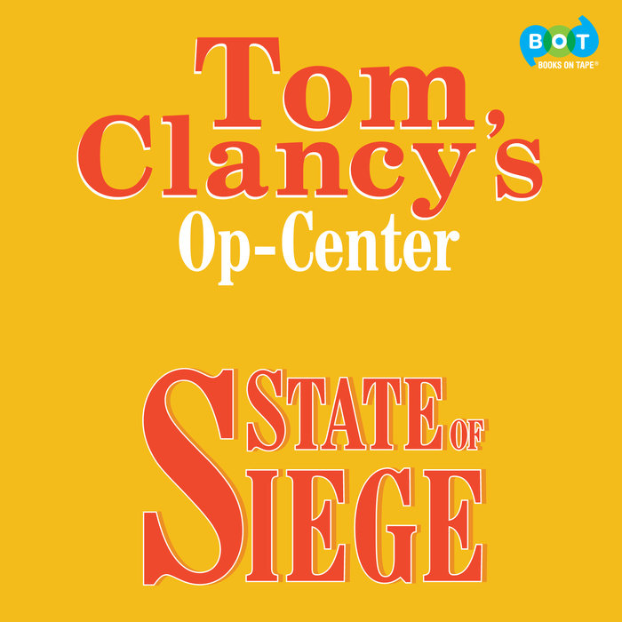 Tom Clancy's Op-Center #6: State of Siege