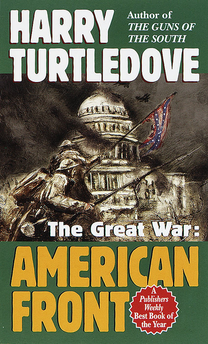 American Front (The Great War, Book One)