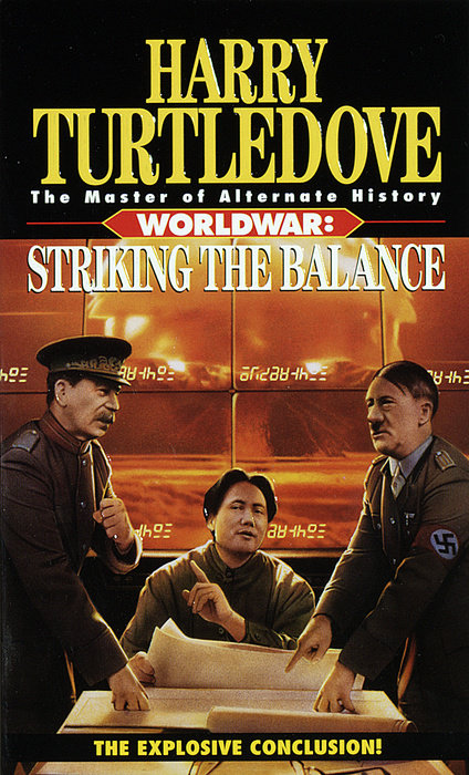 Striking the Balance (Worldwar, Book Four)
