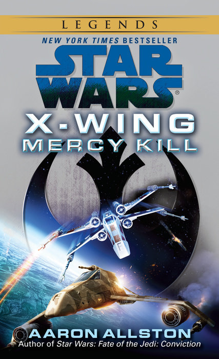 Mercy Kill: Star Wars Legends (Wraith Squadron)