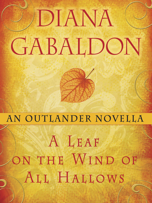 A Leaf on the Wind of All Hallows: An Outlander Novella