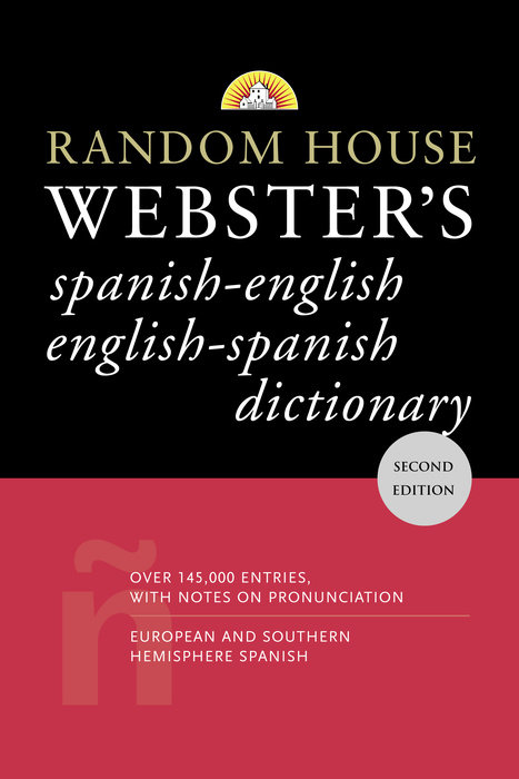 Random House Webster's Spanish-English English-Spanish Dictionary