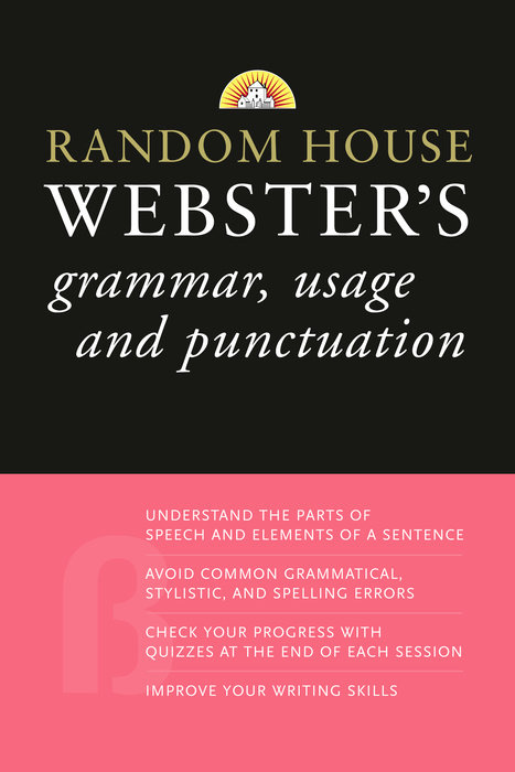 Random House Webster's Grammar, Usage, and Punctuation