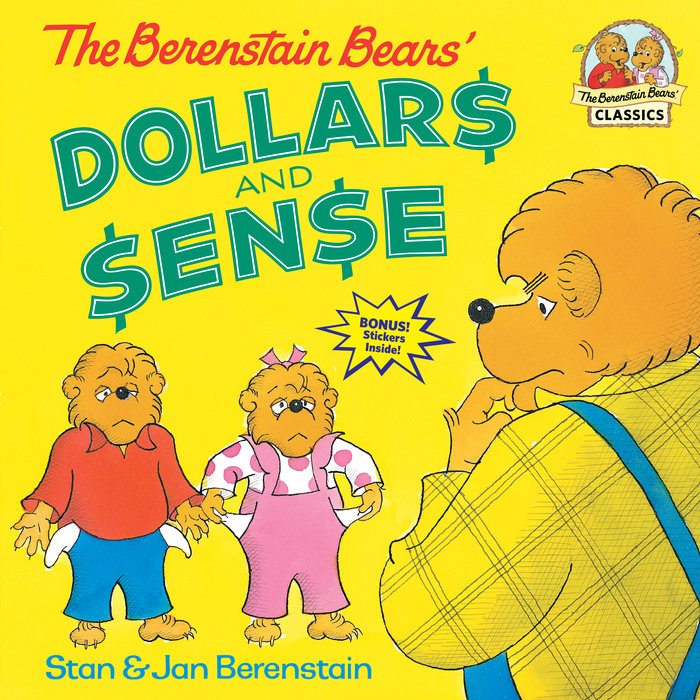 The Berenstain Bears' Dollars and Sense