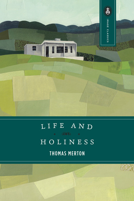 Life and Holiness