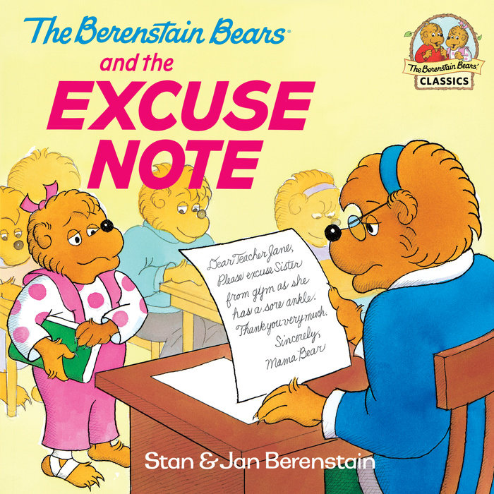 The Berenstain Bears and the Excuse Note