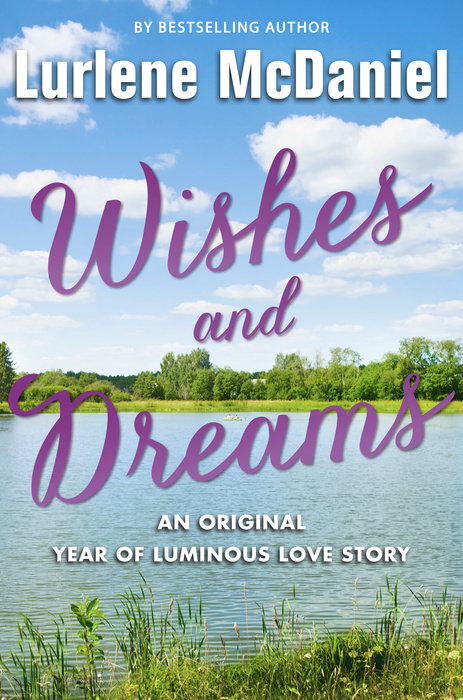 Wishes and Dreams