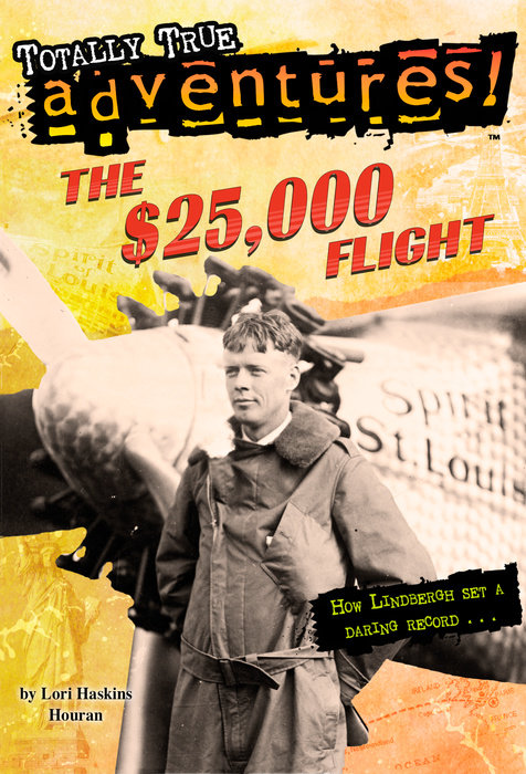 The $25,000 Flight (Totally True Adventures)