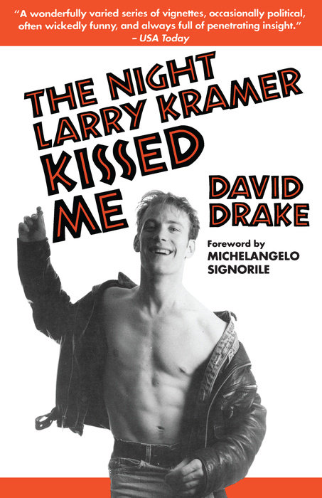 The Night Larry Kramer Kissed Me