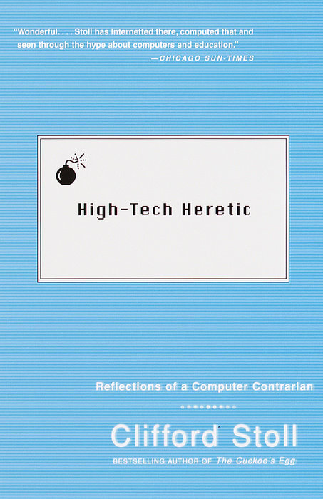 High-Tech Heretic