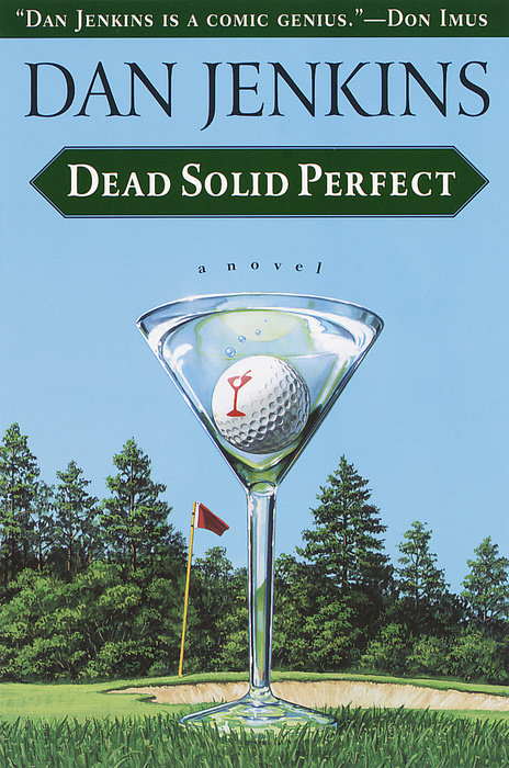 Dead Solid Perfect