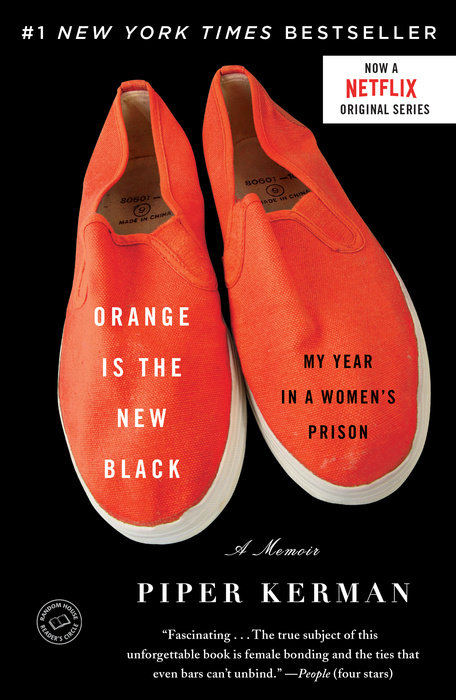 Orange Is the New Black (Movie Tie-in Edition)