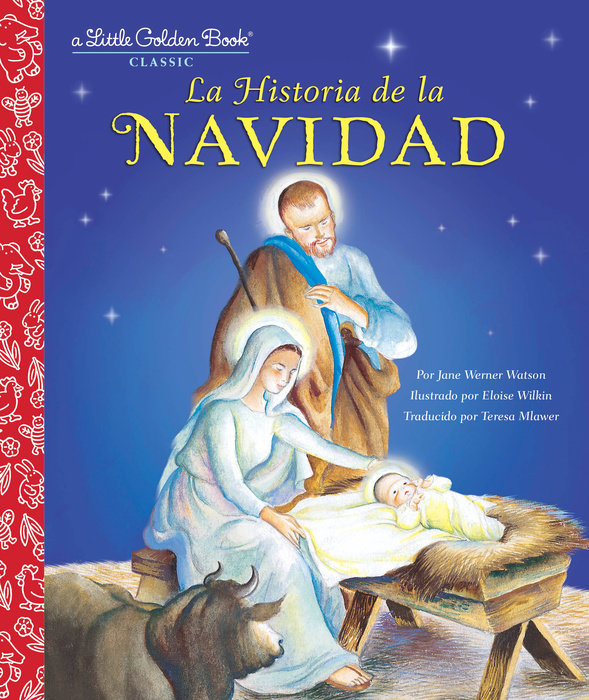 La Historia de la Navidad (The Story of Christmas Spanish Edition)