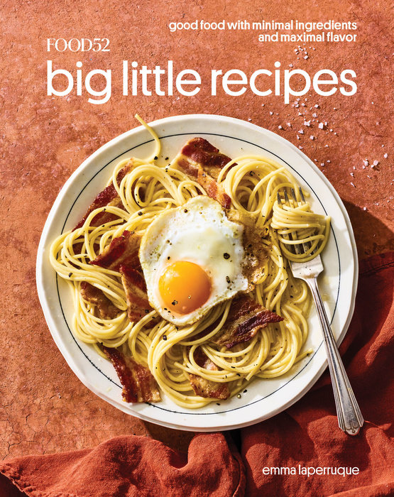 Food52 Big Little Recipes