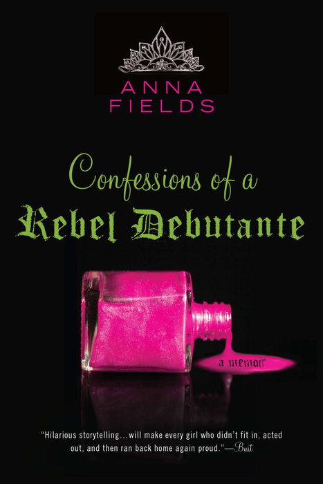 Confessions of a Rebel Debutante