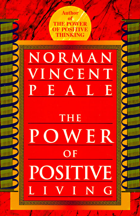 The Power of Positive Living