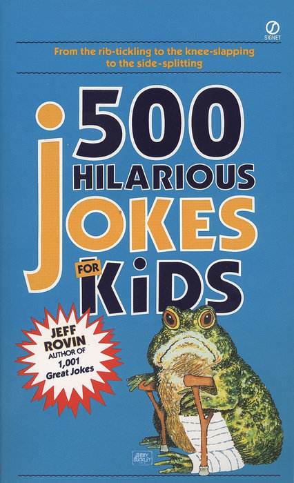 500 Hilarious Jokes for Kids