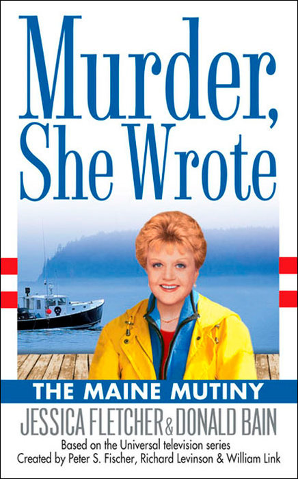 Murder, She Wrote: the Maine Mutiny