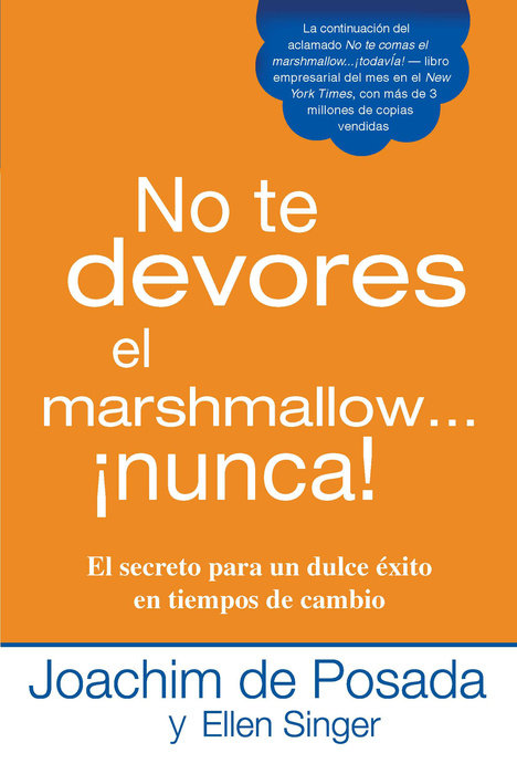 No te devores el marshmallow...nunca!