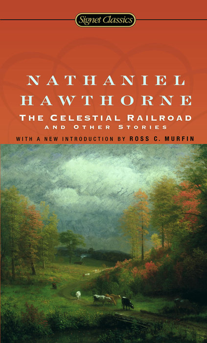 The Celestial Railroad and Other Stories