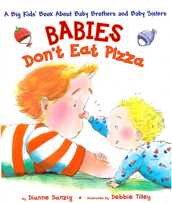 Babies Don't Eat Pizza