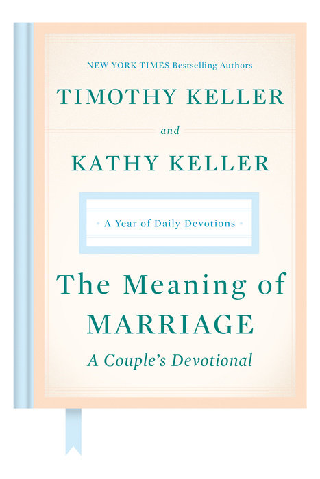 The Meaning of Marriage: A Couple's Devotional