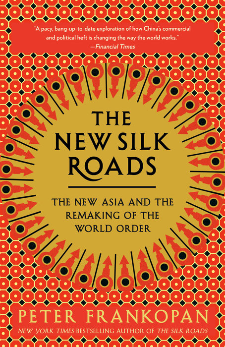 The New Silk Roads