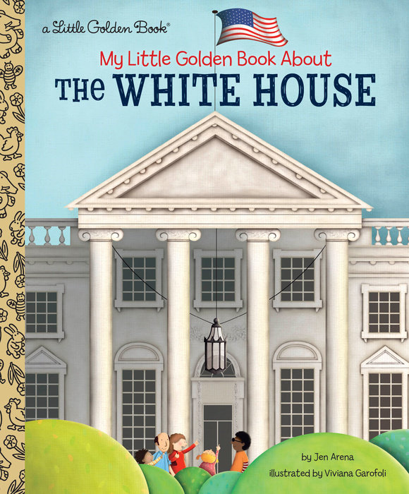 My Little Golden Book About The White House