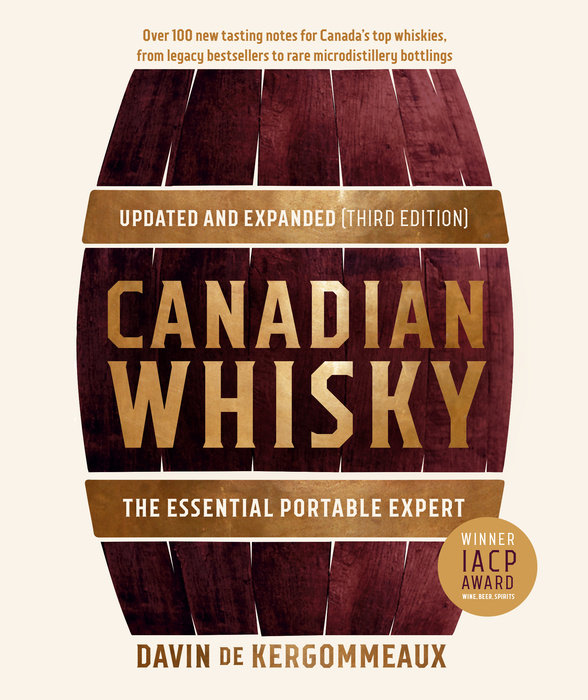 Canadian Whisky, Updated and Expanded (Third Edition)