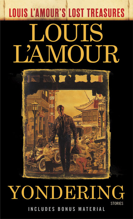 Yondering (Louis L'Amour's Lost Treasures)