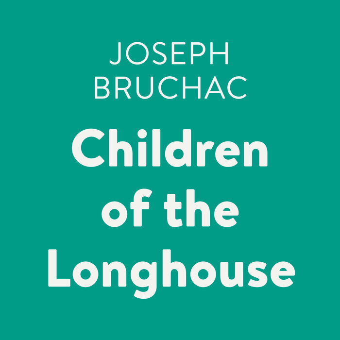 Children of the Longhouse