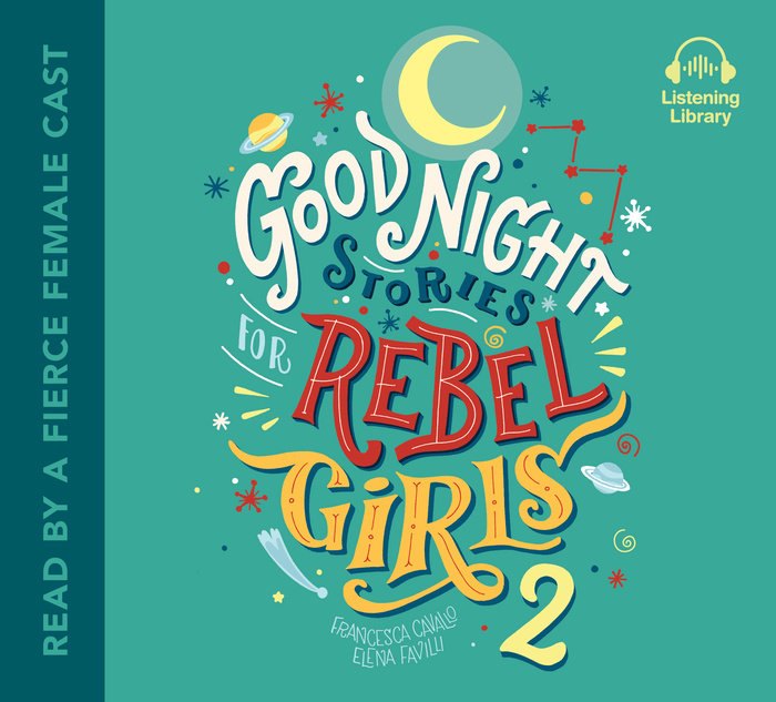 Good Night Stories for Rebel Girls 2