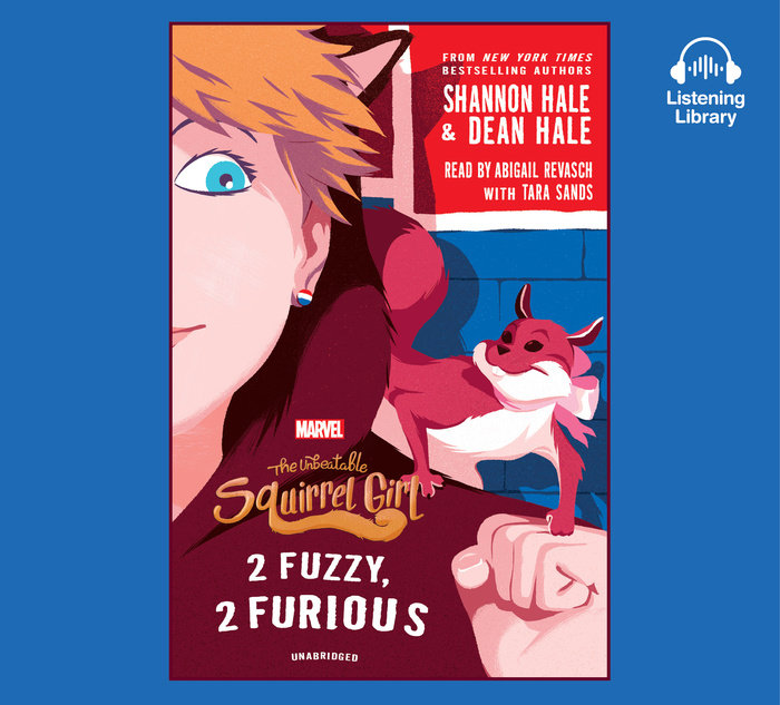 The Unbeatable Squirrel Girl: 2 Fuzzy, 2 Furious