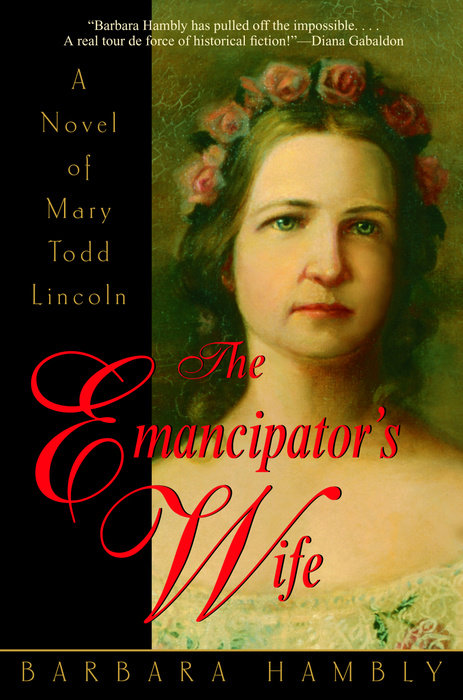 The Emancipator's Wife