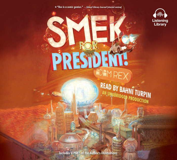 Smek for President!