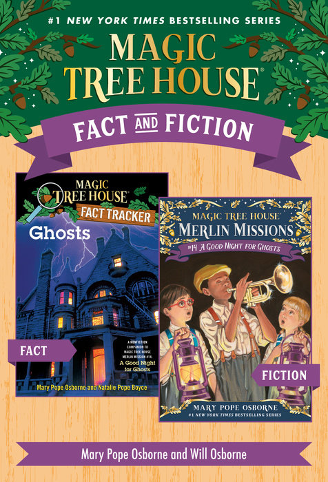 Magic Tree House Fact & Fiction: Ghosts