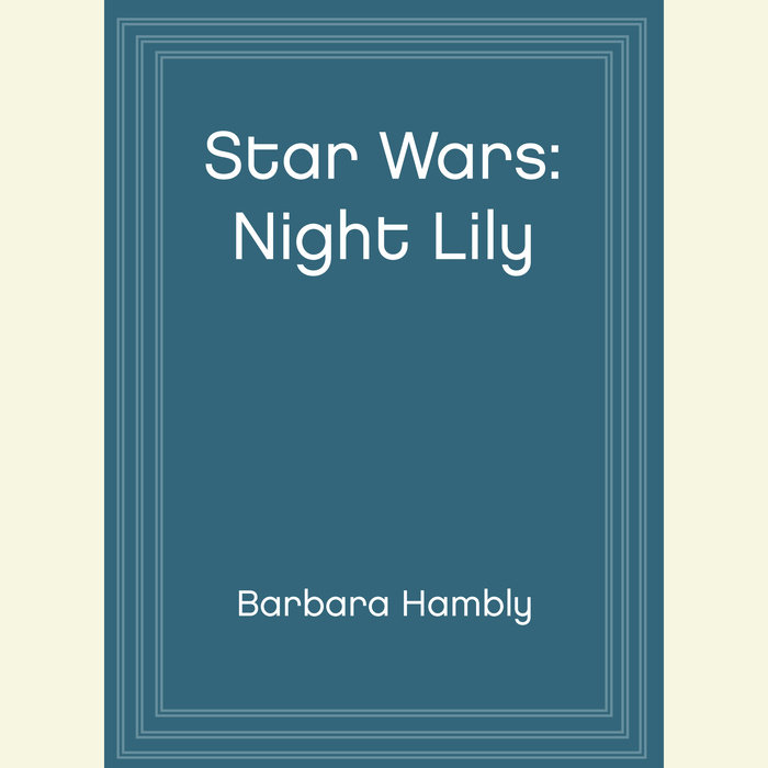 Star Wars: Night Lily