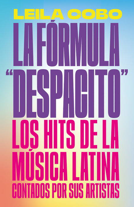 La Fórmula "Despacito"