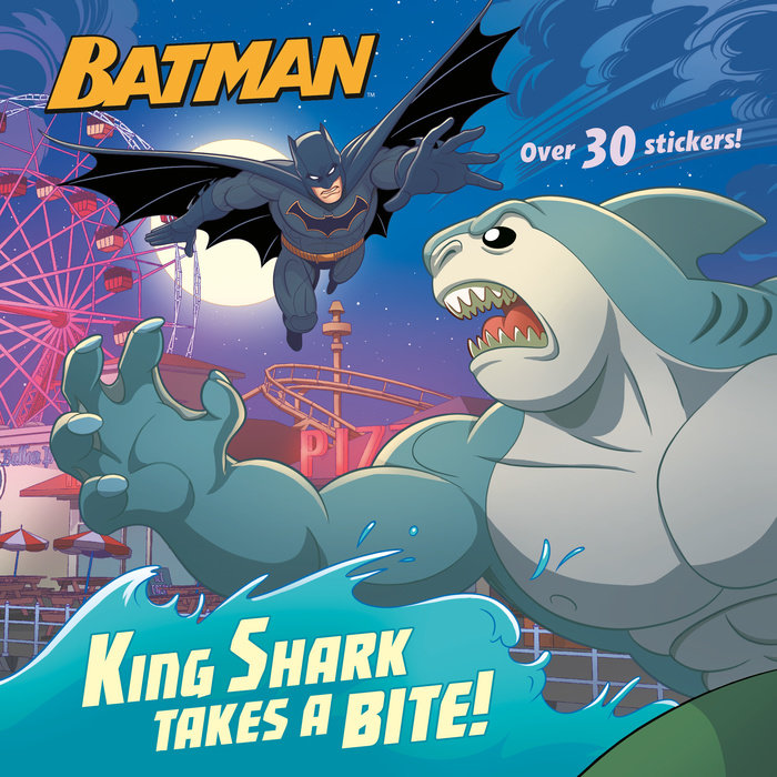 King Shark Takes a Bite! (DC Super Heroes: Batman)