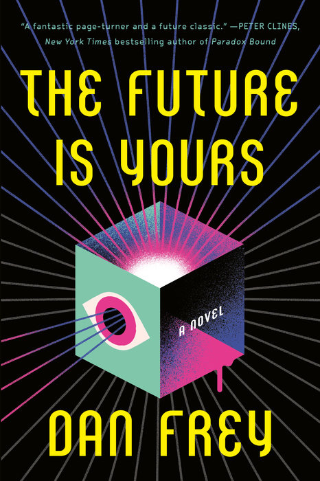 The Future Is Yours