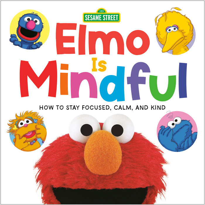 Elmo Is Mindful (Sesame Street)