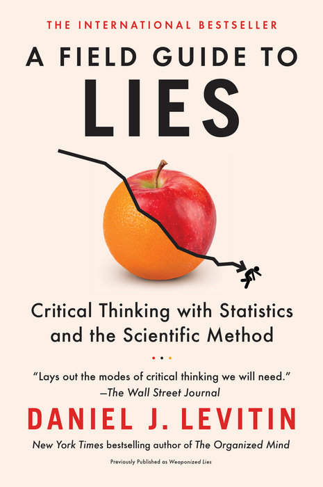 A Field Guide to Lies