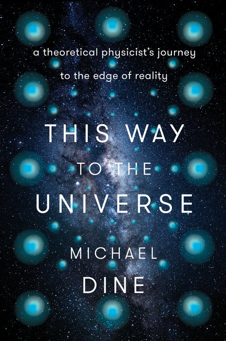 This Way to the Universe