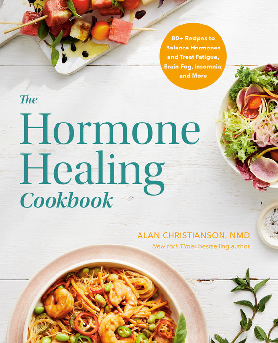 The Hormone Healing Cookbook