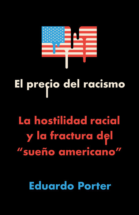 El precio del racismo