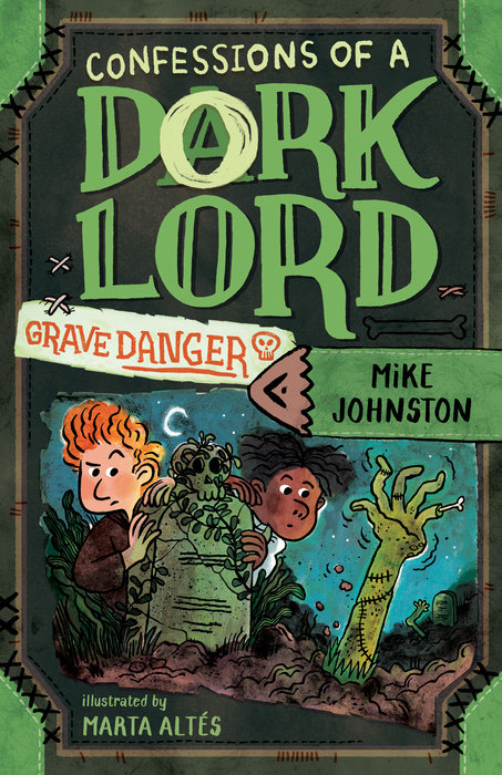 Grave Danger (Confessions of a Dork Lord, Book 2)