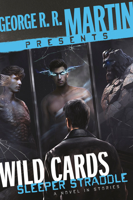 George R. R. Martin Presents Wild Cards: Sleeper Straddle