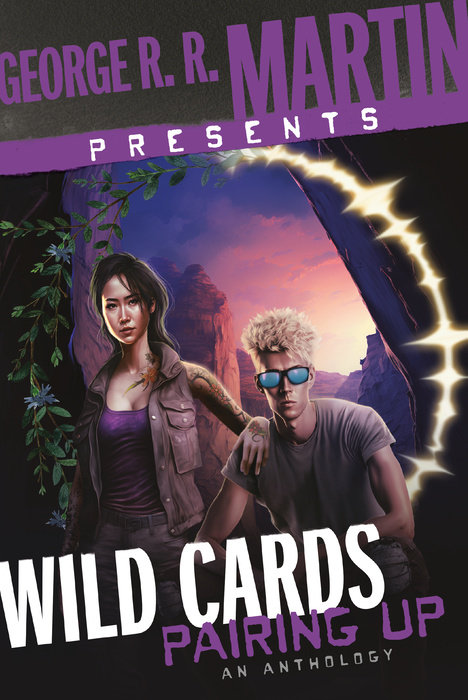 George R. R. Martin Presents Wild Cards: Pairing Up