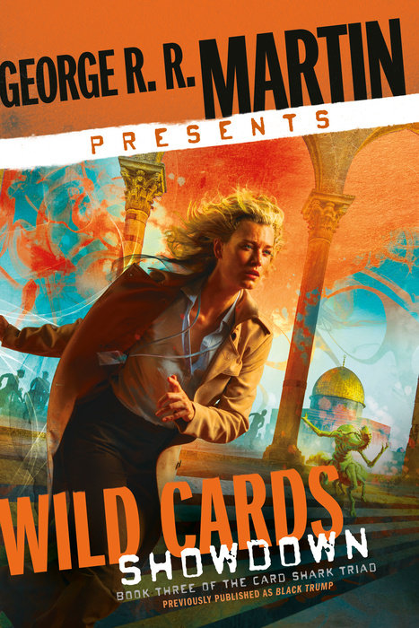 George R. R. Martin Presents Wild Cards: Showdown