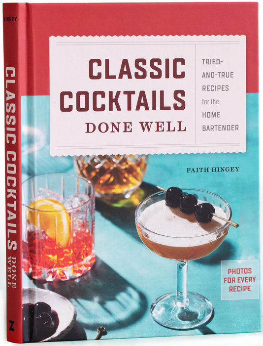 Classic Cocktails Done Well